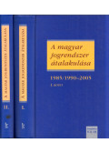 Jakab András,Takács Péter - A magyar jogrendszer átalakulása 1985/1990-2005 I-II.