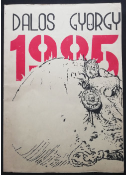 Dalos György - 1985 Dalos György - 1985, Budapest 1985 antikvár könyv