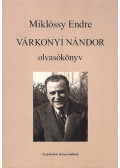 Miklóssy Endre - Várkonyi ​Nándor olvasókönyv
