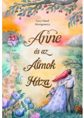 Lucy Maud Montgomery - Anne és az Álmok Háza