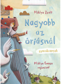 Miklya Zsolt - Nagyobb az óriásnál Miklya Zsolt - Nagyobb az óriásnál, null 2025 antikvár könyv