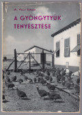 Dr. Pacs István - A gyöngytyúk tenyésztése