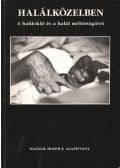 Dr. Hegedűs Katalin - Halálközelben (dedikált)