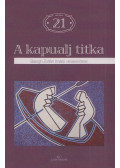 Balogh Zoltán - A kapualj titka