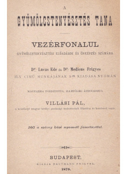 Villási Pál (szerk.) - A gyümölcstenyésztés tana