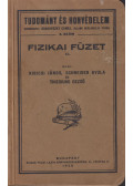 Kiricsi János,Schneider Gyula,Thierjung Dezső - Fizikai füzet II.