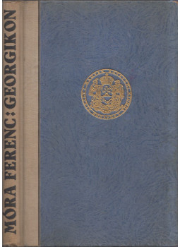 Móra Ferenc - Georgikon Móra Ferenc - Georgikon, Budapest 1926 antikvár könyv