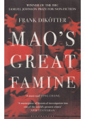 Frank Dikötter - Mao's Great Famine