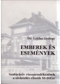 Lajtha György - Emberek és események