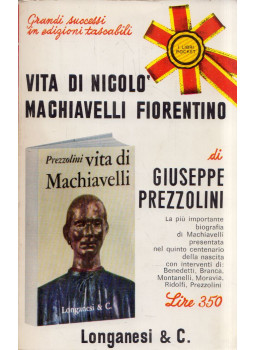 Giuseppe Prezzolini - Vita di Nicoló Machiavelli Fiorentino Giuseppe Prezzolini - Vita di Nicoló Machiavelli Fiorentino, Milano 0 antikvár könyv