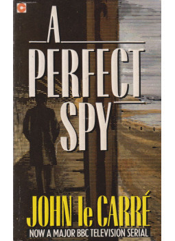 John le Carré - A Perfect Spy John le Carré - A Perfect Spy, London 1987 antikvár könyv