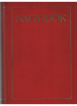 Balassa Imre - Nagy idők Balassa Imre - Nagy idők, Budapest 1927 antikvár könyv