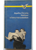 Agatha Christie - Holttest a könyvtárszobában