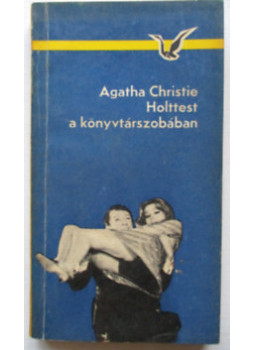 Agatha Christie - Holttest a könyvtárszobában Agatha Christie - Holttest a könyvtárszobában, Budapest 1969 antikvár könyv