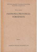Mócsy András - Pannonia provincia története