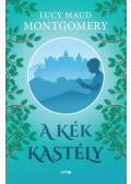Lucy Maud Montgomery - A kék kastély