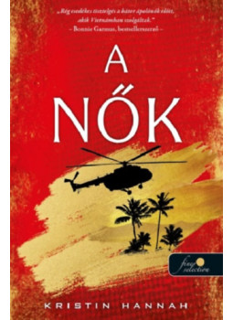 Kristin Hannah - A nők Kristin Hannah - A nők, null 2025 antikvár könyv