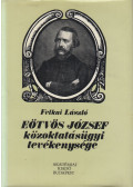 Felkai László - Eötvös József közoktatásügyi tevékenysége