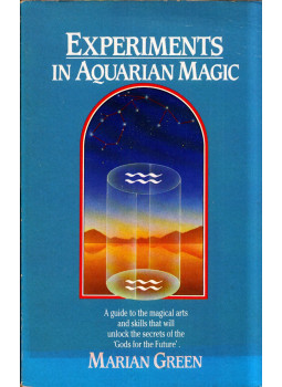 Marian Green - Experiments in Aquarian Magic Marian Green - Experiments in Aquarian Magic, Wellingborough, Northamptonshire 1985 antikvár könyv