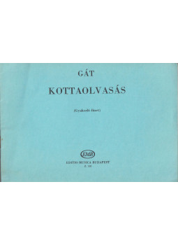Gát József - Kottaolvasás Gát József - Kottaolvasás, Budapest 1989 antikvár könyv