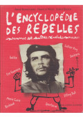 Anne Blanchard,Francis Mizio,Serge Bloch - L'encyclopédie des rebelles