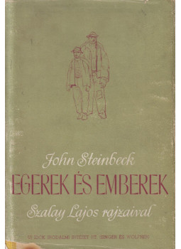 John Steinbeck - Egerek és emberek John Steinbeck - Egerek és emberek, Budapest 0 antikvár könyv