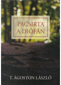 T. Ágoston László - Pacsirta a diófán