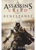 Oliver Bowden - Assassin's Creed - Reneszánsz