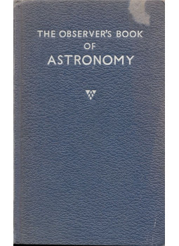 Patrick Moore - The Observer's Book Of Astronomy Patrick Moore - The Observer's Book Of Astronomy, London-New York 1962 antikvár könyv