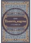 John Steinbeck - Édentől keletre