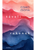 Czakó Zsófia - Távoli rokonok