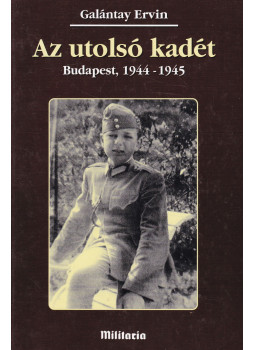 Ervin v. Galántay - Az utolsó kadét