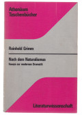 Reinhold Grimm - Nach dem Naturalismus (dedikált)