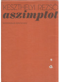 Keszthelyi Rezső - aszimptot (dedikált)