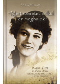 Vajda Miklós - "Mert szeretet nélkül én meghalok" (dedikált)