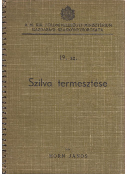 Horn János - Szilva termesztése Horn János - Szilva termesztése, null 1936 antikvár könyv