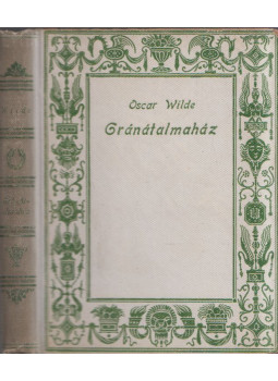 Wilde Oszkár, Oscar Wilde - Gránátalmaház Wilde Oszkár, Oscar Wilde - Gránátalmaház, Budapest 0 antikvár könyv
