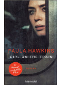 Paula Hawkins - Girl on the Train - Du kennst sie nicht, aber sie kennt dich.
