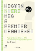 Ian Graham - Hogyan nyerd meg a Premier League-et?