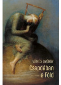Vámos György - Csapdában a Föld