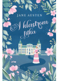 Jane Austen - A klastrom titka