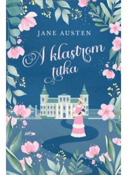 Jane Austen - A klastrom titka Jane Austen - A klastrom titka, null 2025 antikvár könyv