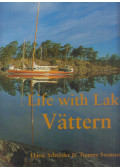 Tommy Svensson,Hasse Schröder - Life with Lake Vättern