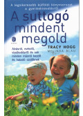  Melinda Blau,Tracy Hogg  - A suttogó mindent megold