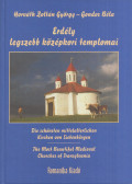 Horváth Zoltán György,Gondos Béla - Erdély legszebb középkori templomai (dedikált)