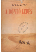 Kerbabajev, B. - A döntő lépés
