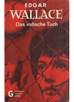 Edgar Wallace - Das indische Tuch Edgar Wallace - Das indische Tuch, München 0 antikvár könyv
