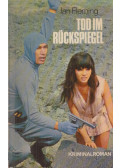 Ian Fleming - Tod im Rückspiegel