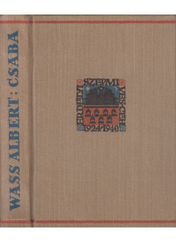 Wass Albert - Csaba Wass Albert - Csaba, Kolozsvár 1934 antikvár könyv