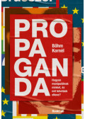 Bőhm Kornél - Propaganda